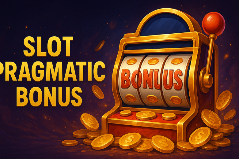 Slot Pragmatic Bonus 2025